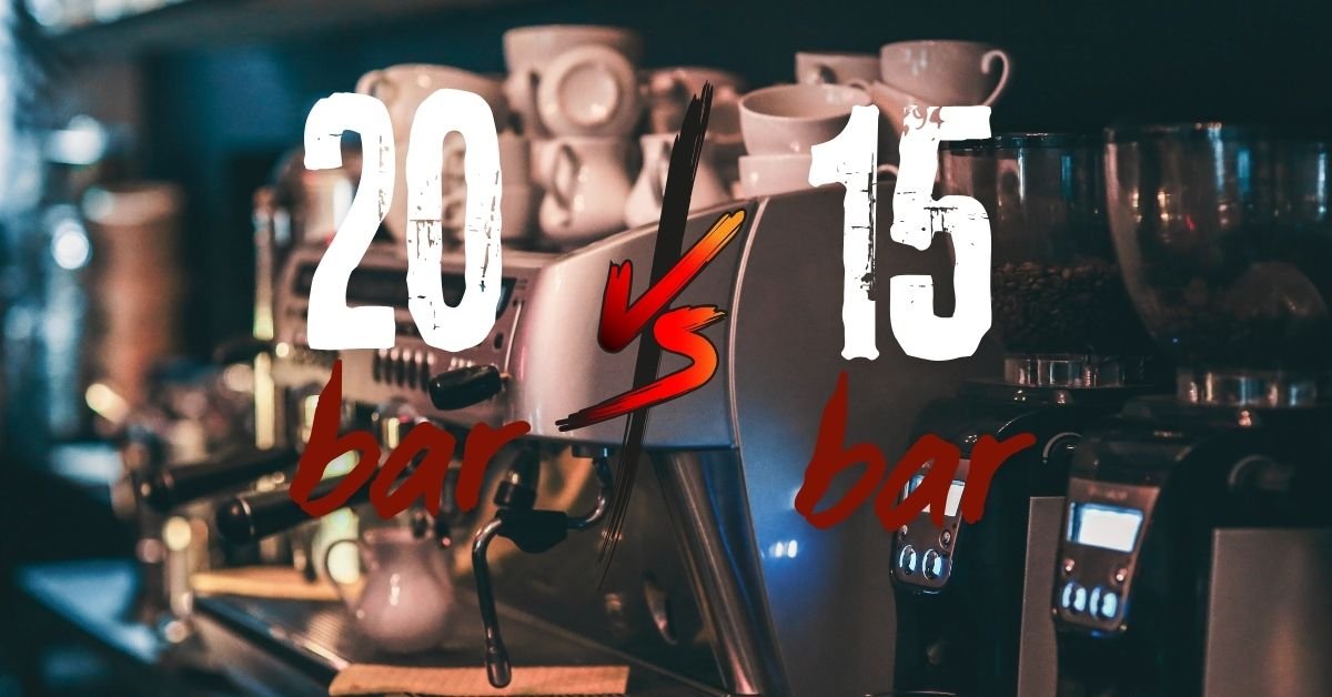 20 Bar Vs 15 Bar Espresso Machine